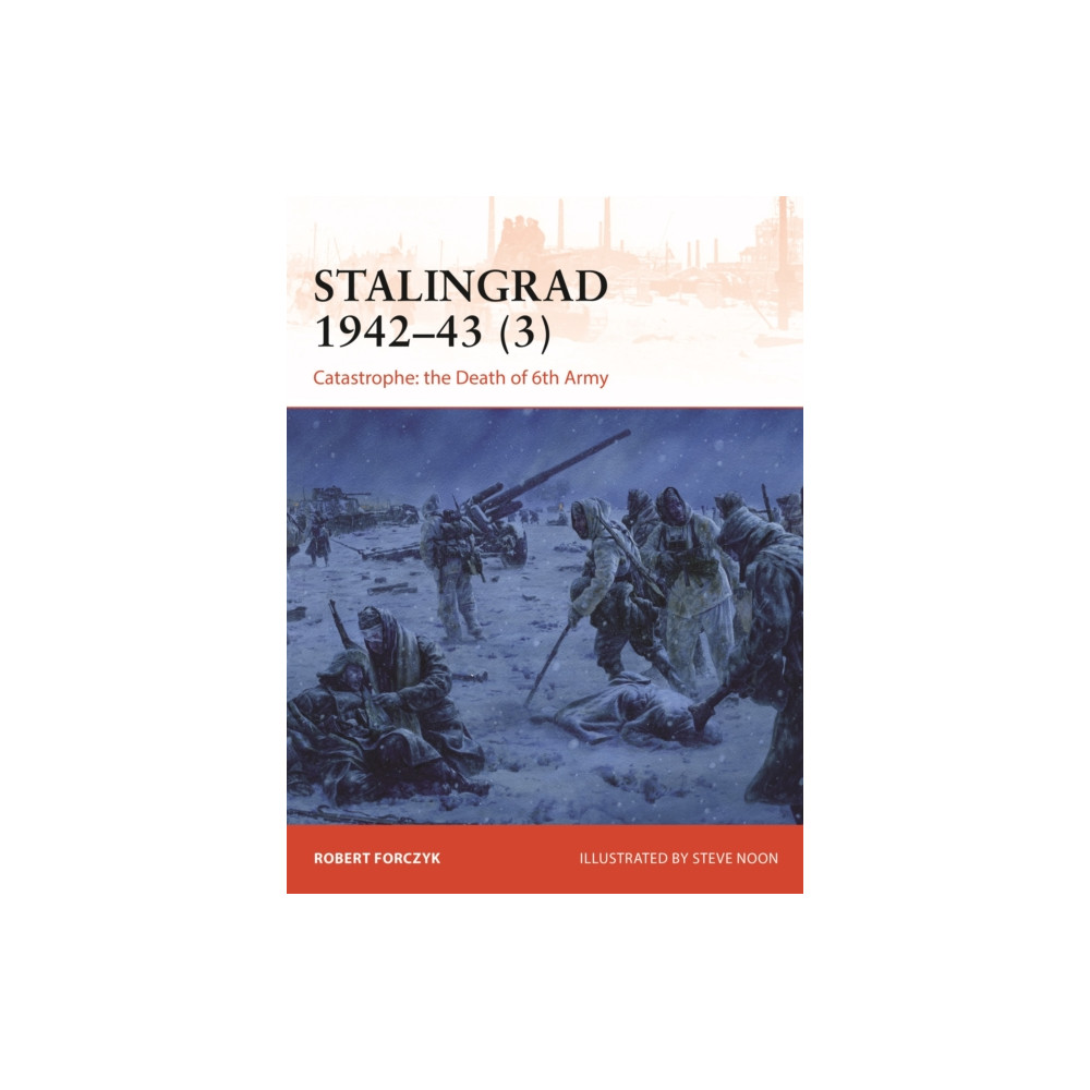 Stalingrad 1942–43 (3) (häftad, english) Bloomsbury Publishing PLC