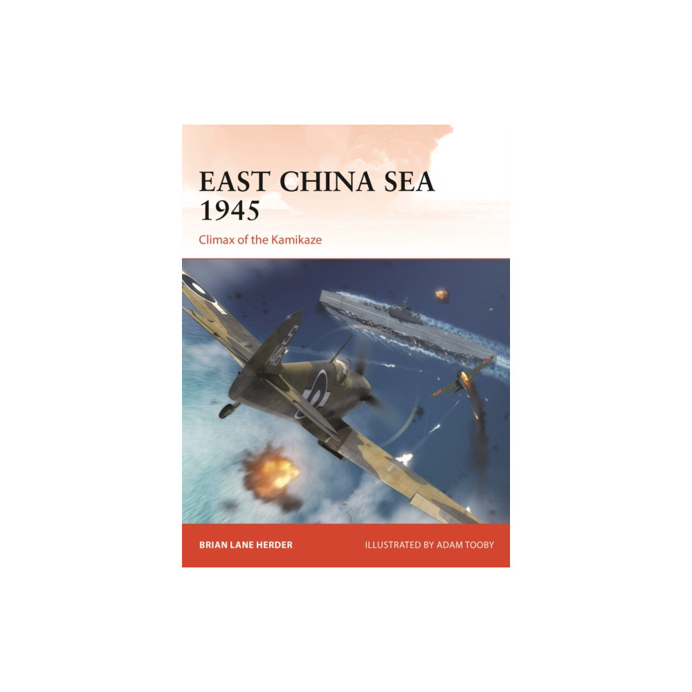 East China Sea 1945 (häftad, english) Bloomsbury Publishing PLC