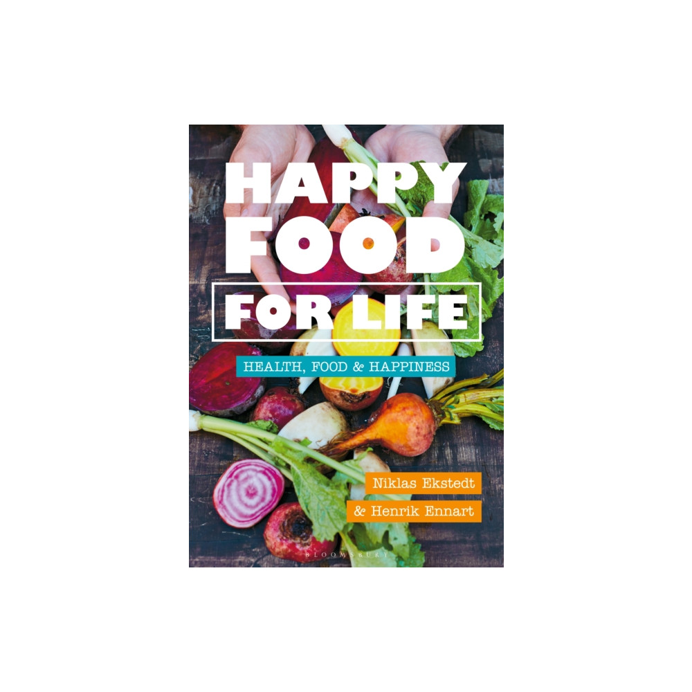 Happy Food for Life (inbunden, english) Bloomsbury Publishing PLC