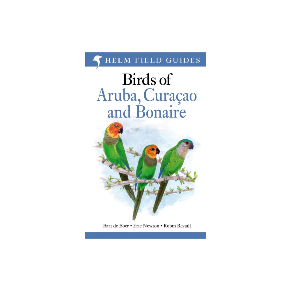 Field Guide to Birds of Aruba, Curacao and Bonaire (häftad, english) Bloomsbury Publishing PLC