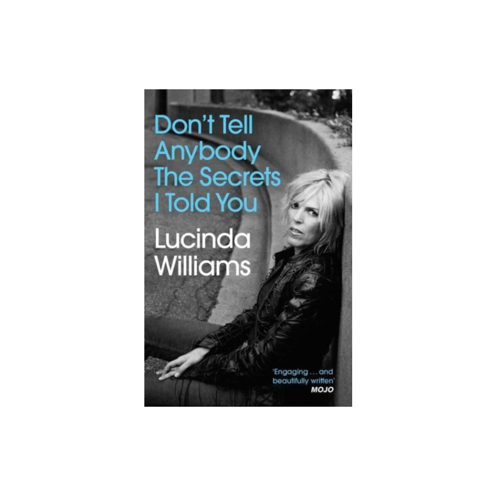 Don't Tell Anybody the Secrets I Told You (häftad, english) Simon & Schuster Ltd