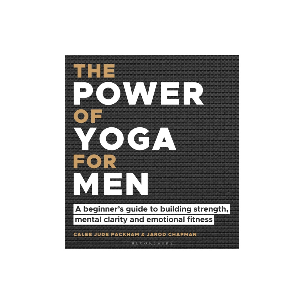 The Power of Yoga for Men (häftad, english) Bloomsbury Publishing PLC