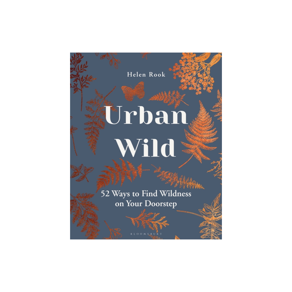 Urban Wild (inbunden, english) Bloomsbury Publishing PLC