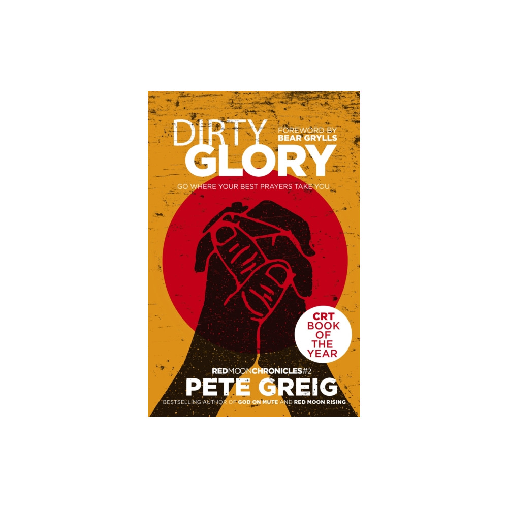 Dirty Glory (häftad, english) John Murray Press
