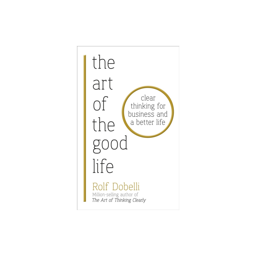 The Art of the Good Life (häftad, english) Hodder & Stoughton