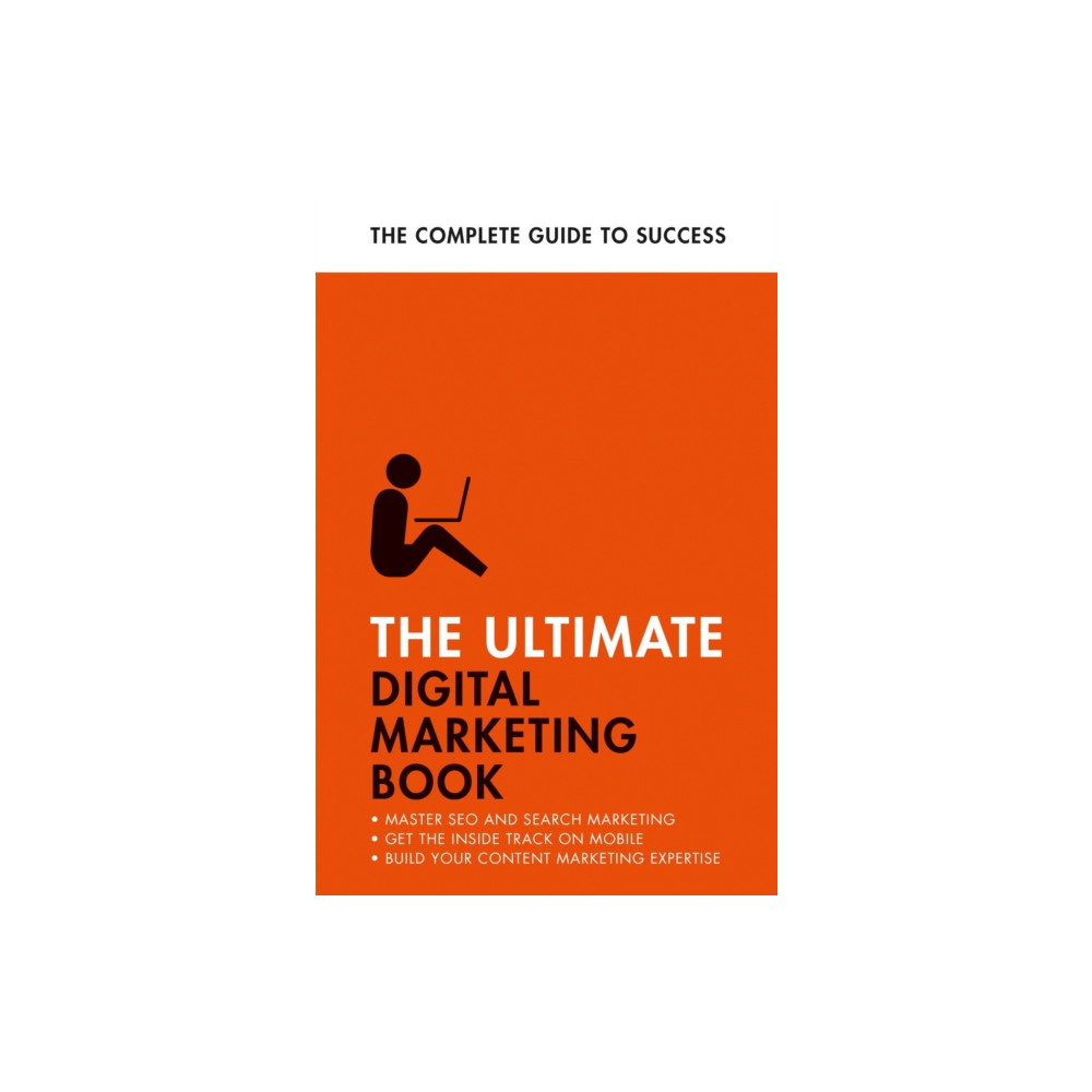 The Ultimate Digital Marketing Book (häftad, english) John Murray Press