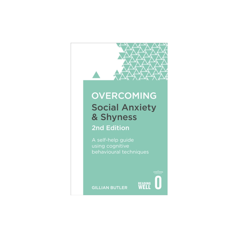 Overcoming Social Anxiety and Shyness, 2nd Edition (häftad, english) Little, Brown Book Group