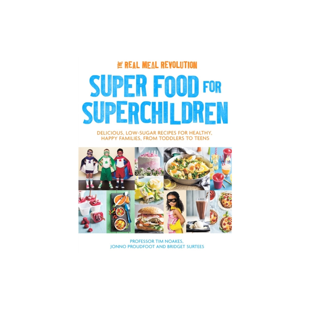 Super Food for Superchildren (häftad, english) Little, Brown Book Group