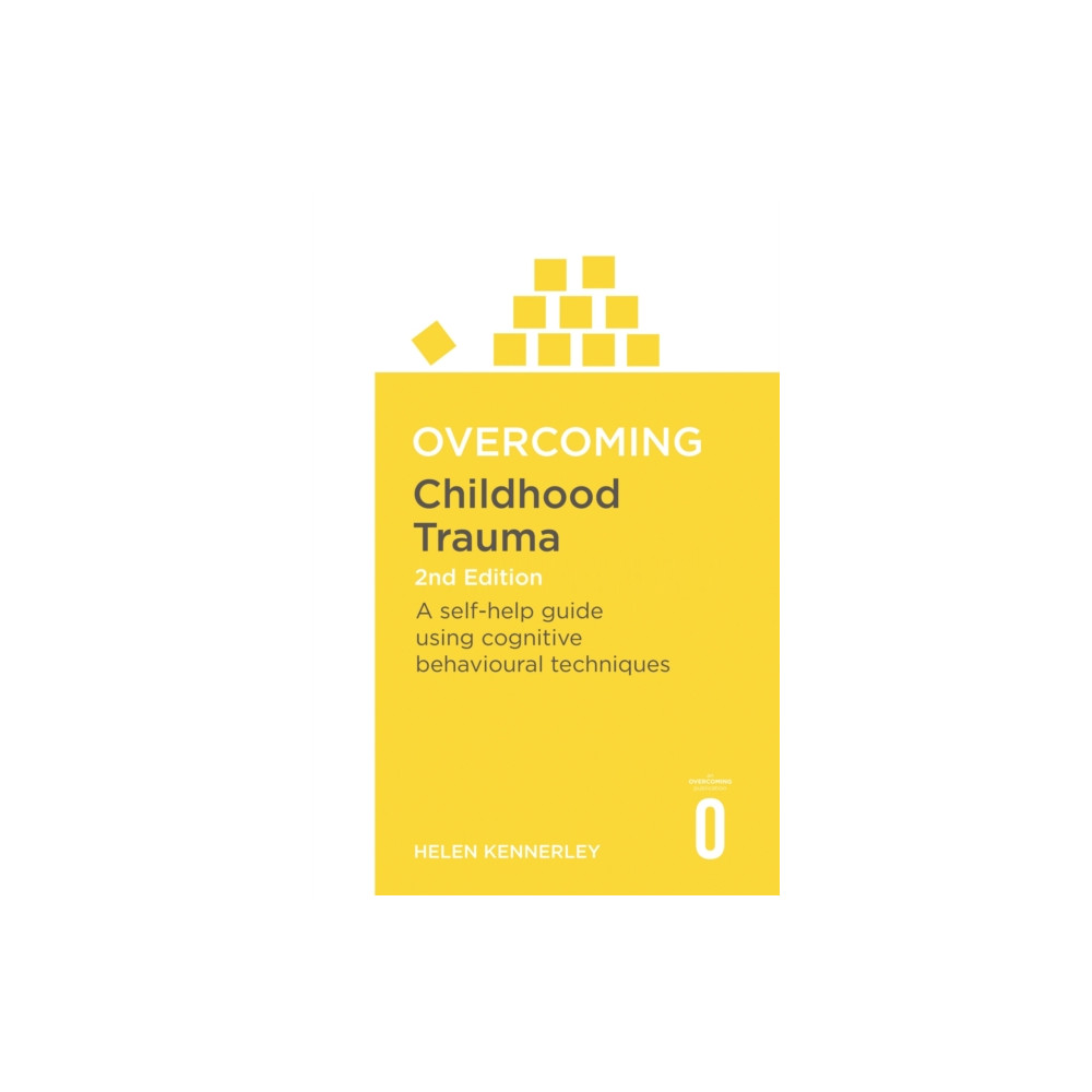 Overcoming Childhood Trauma 2nd Edition (häftad, english) Little, Brown Book Group