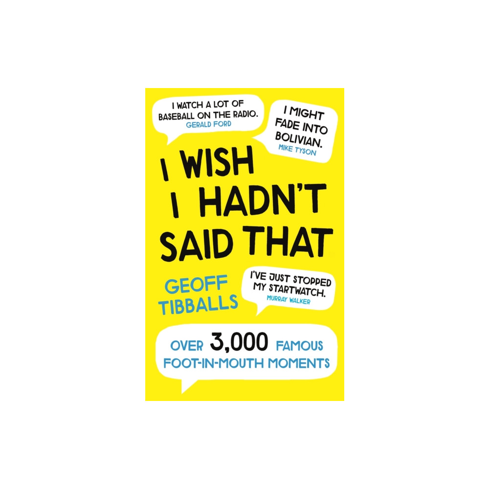 I Wish I Hadn't Said That (häftad, english) Little, Brown Book Group