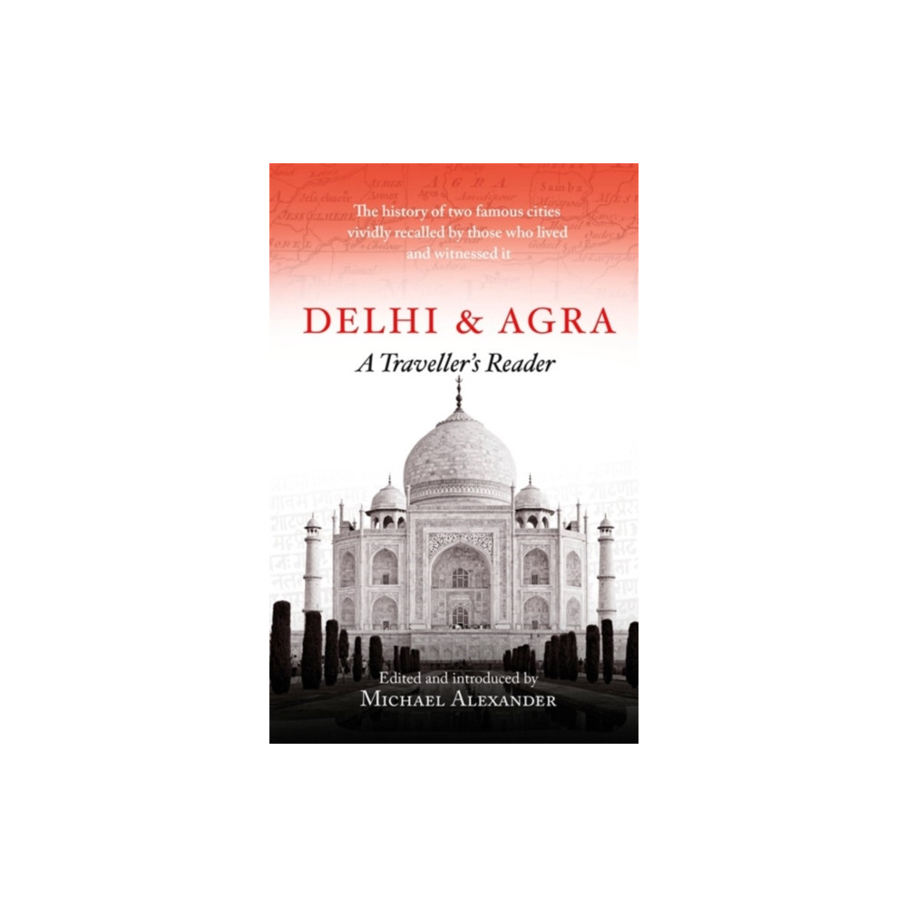 Delhi and Agra (häftad, english) Little, Brown Book Group
