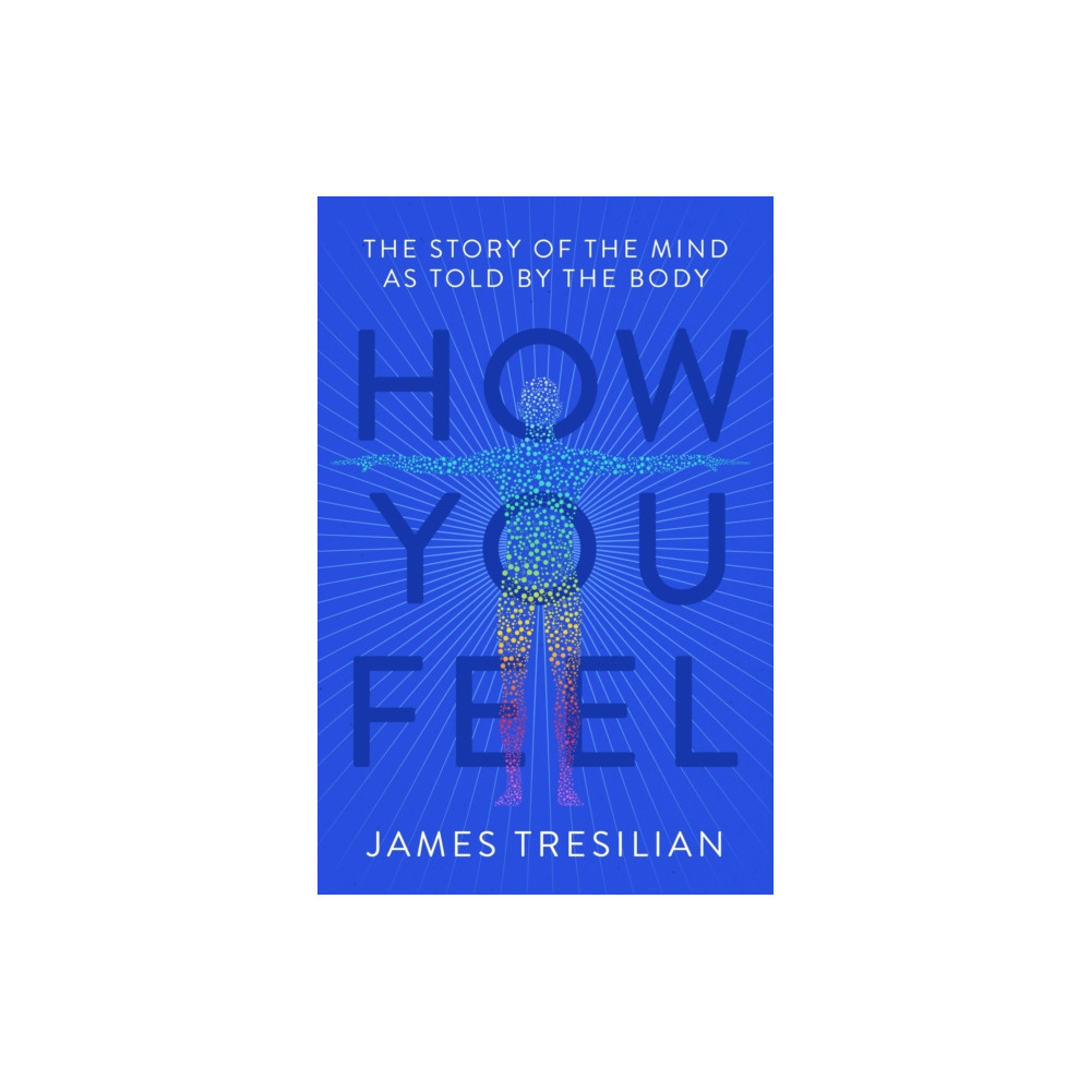 How You Feel (häftad, english) Little, Brown Book Group