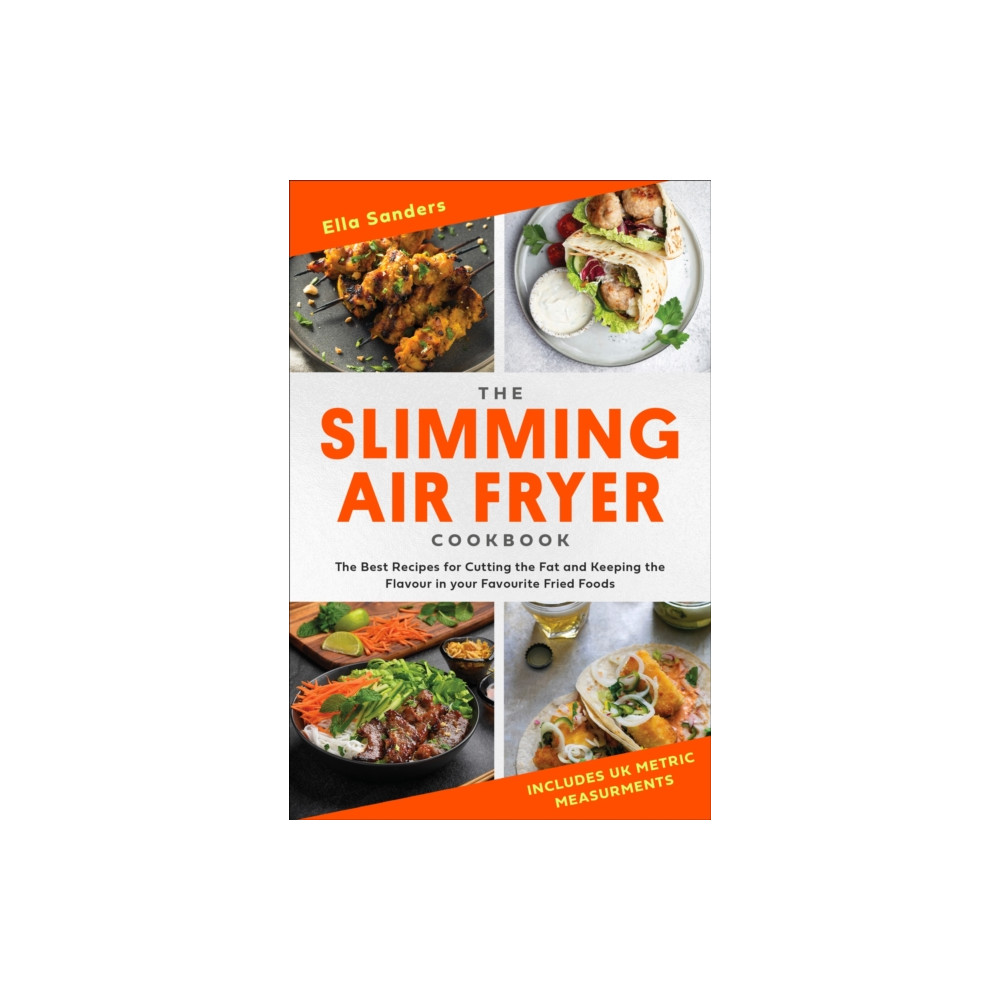 The Slimming Air Fryer Cookbook (häftad, english) Little, Brown Book Group