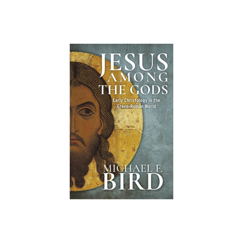 Jesus Among the Gods (inbunden, english) Baylor university press