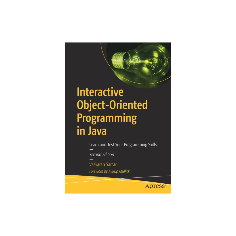 Interactive Object-Oriented Programming in Java (häftad, english) APress
