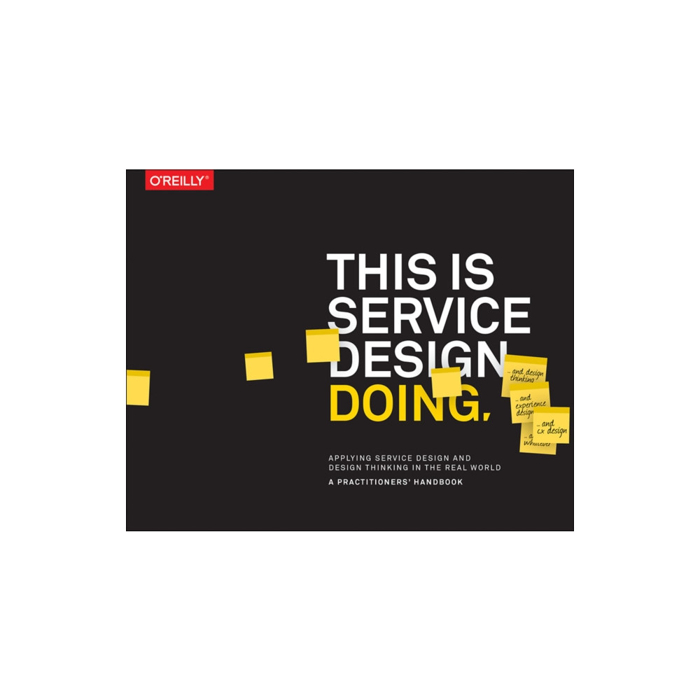 This is Service Design Doing (häftad, english) O'Reilly Media