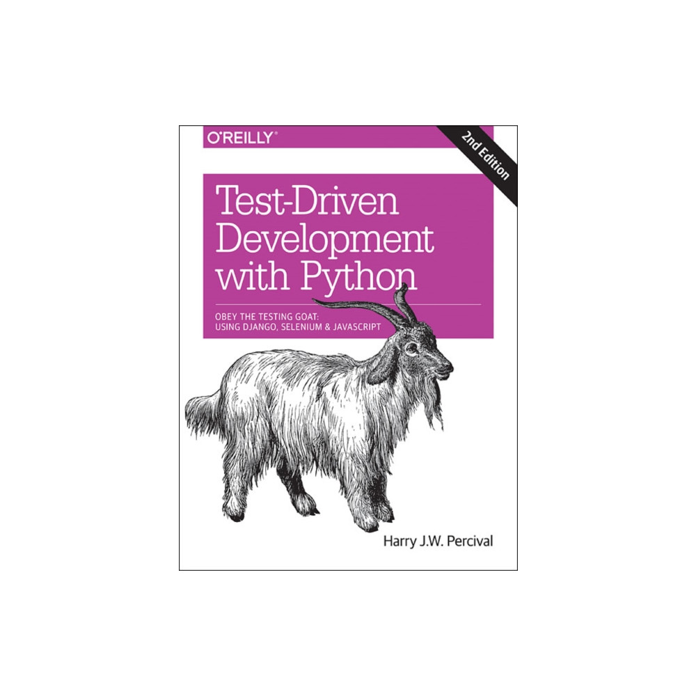 Test-Driven Development with Python 2e (häftad, english) O'Reilly Media