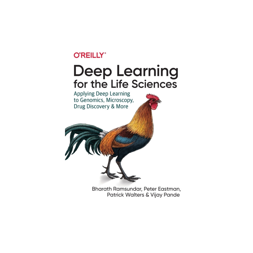 Deep Learning for the Life Sciences (häftad, eng)