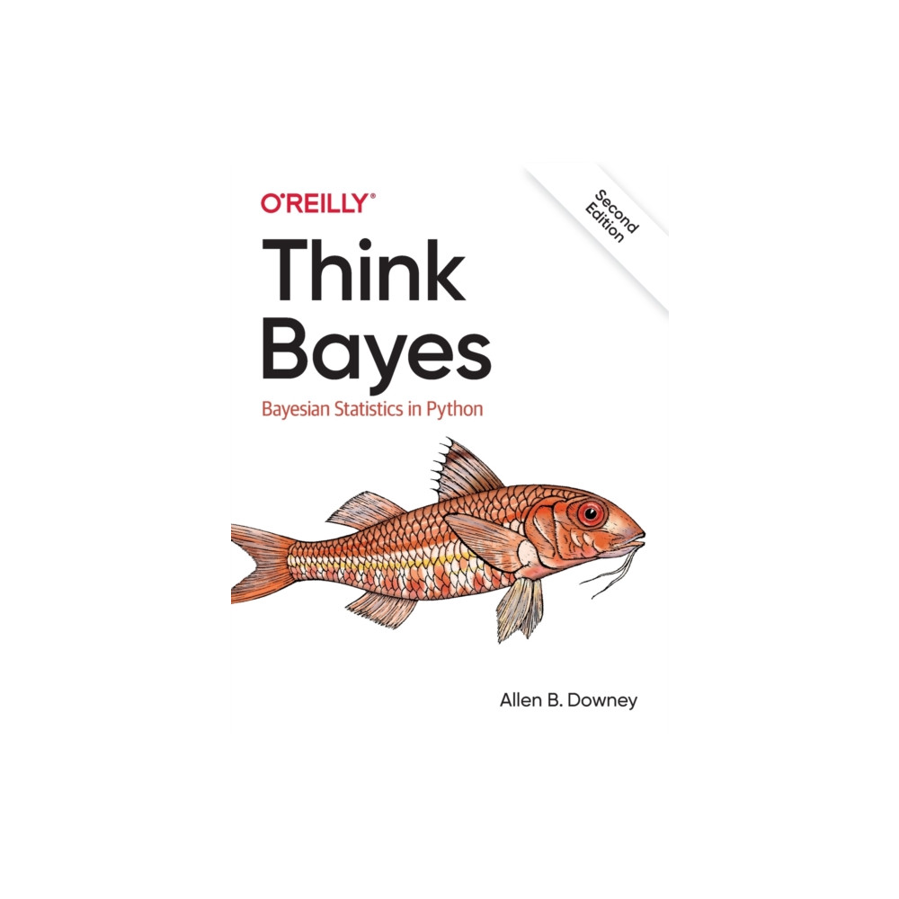 Think Bayes (häftad, english) O'Reilly Media