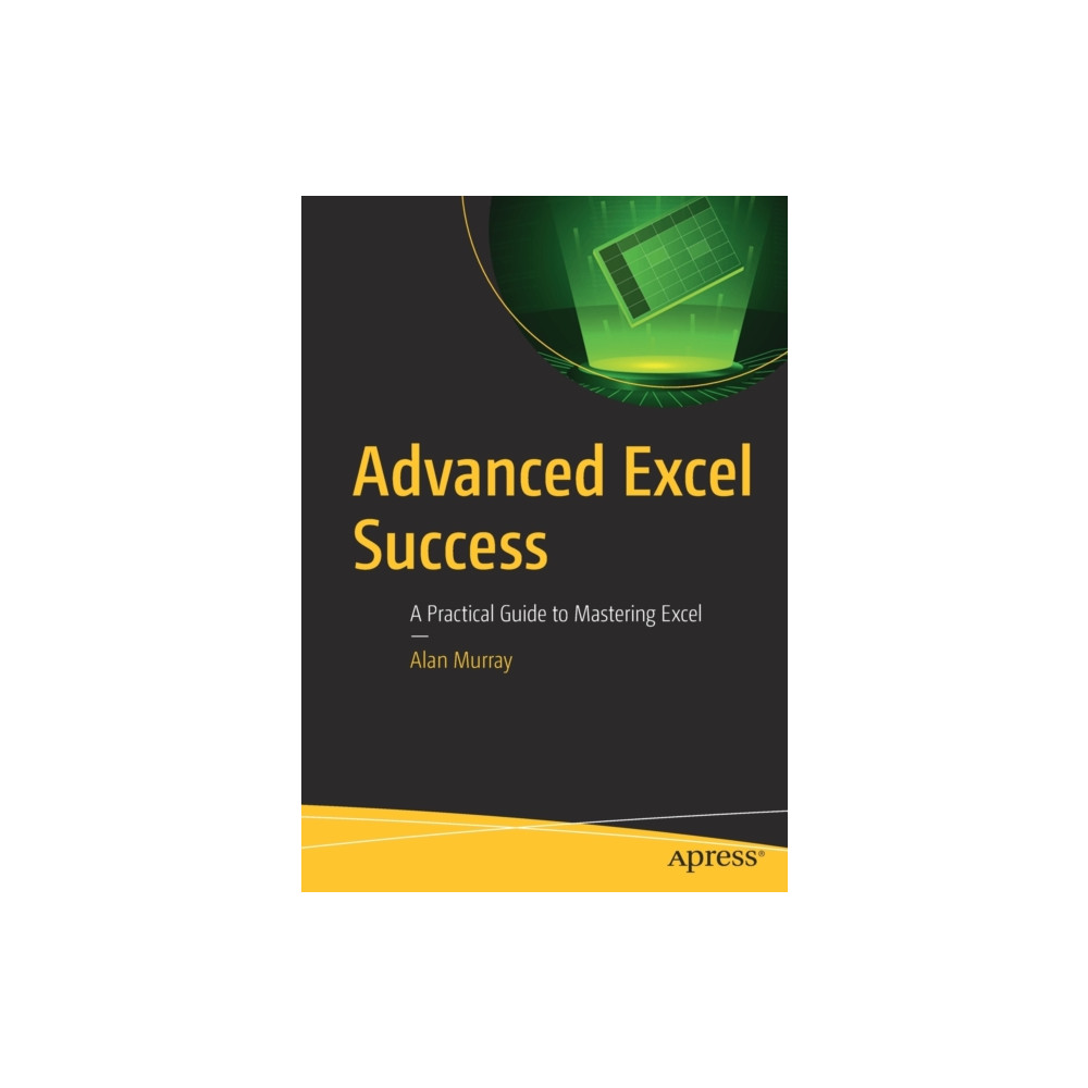 Advanced Excel Success (häftad, english) APress