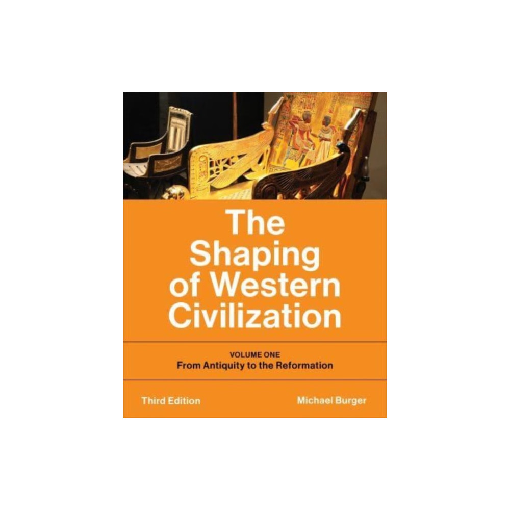 The Shaping of Western Civilization (häftad, eng)