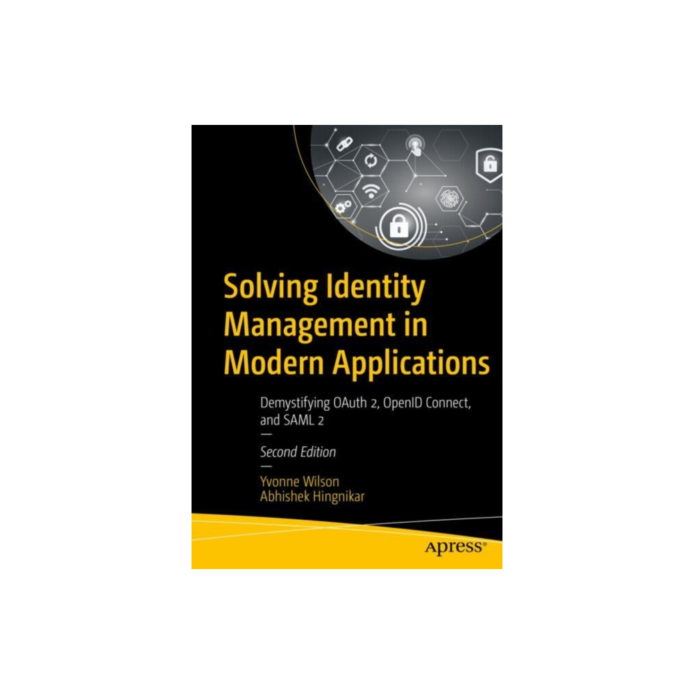 Solving Identity Management in Modern Applications (häftad, english) APress