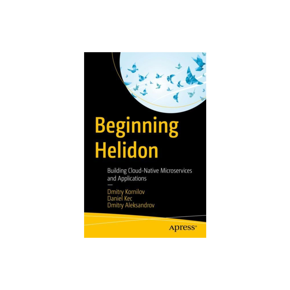 Beginning Helidon (häftad, english) APress