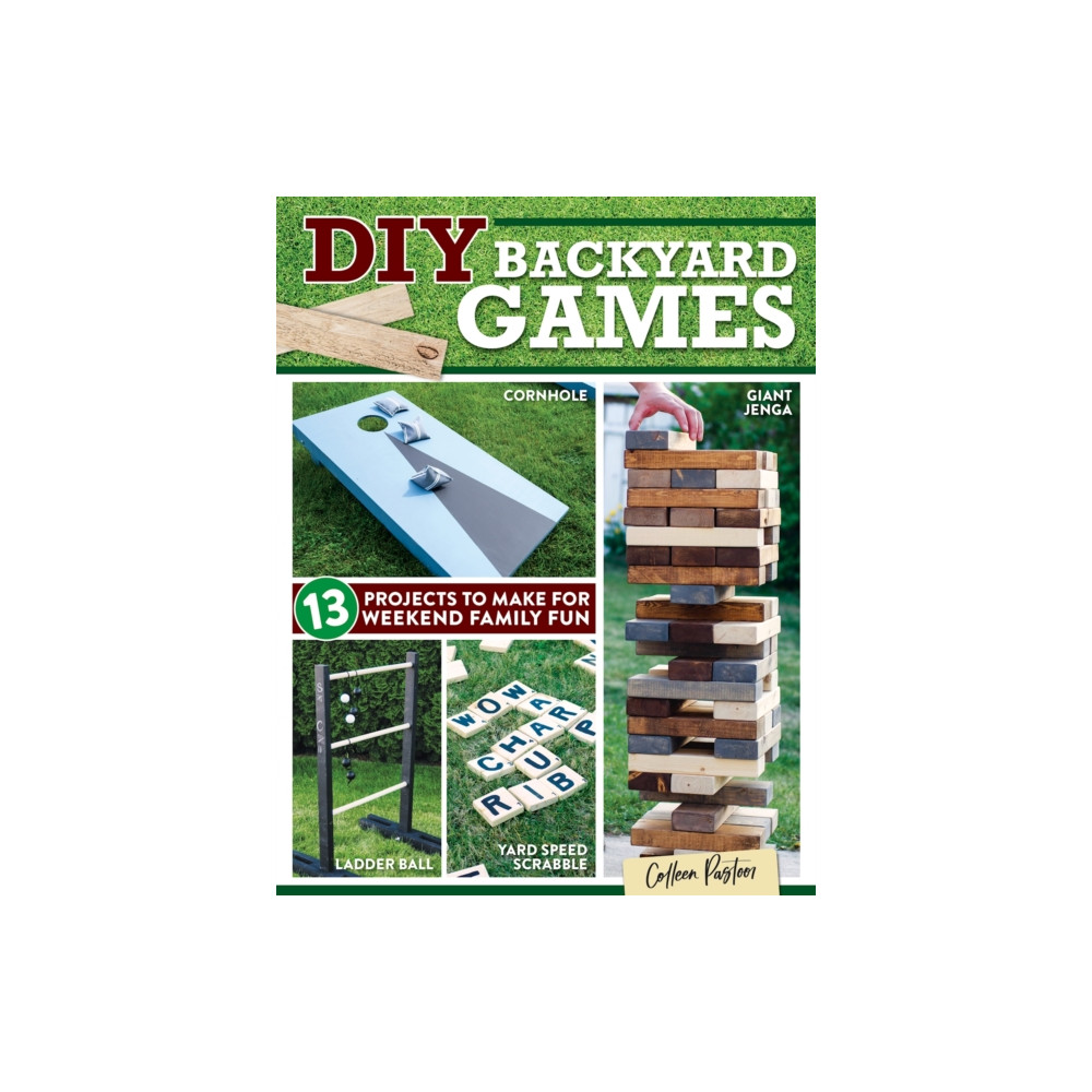 DIY Backyard Games (häftad, english) Fox Chapel Publishing