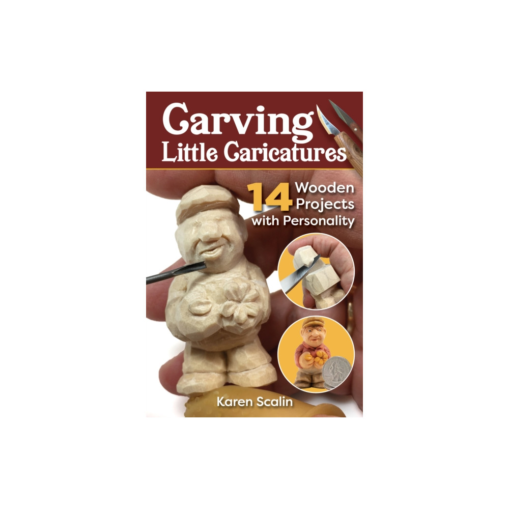 Carving Little Caricatures (häftad, english) Fox Chapel Publishing