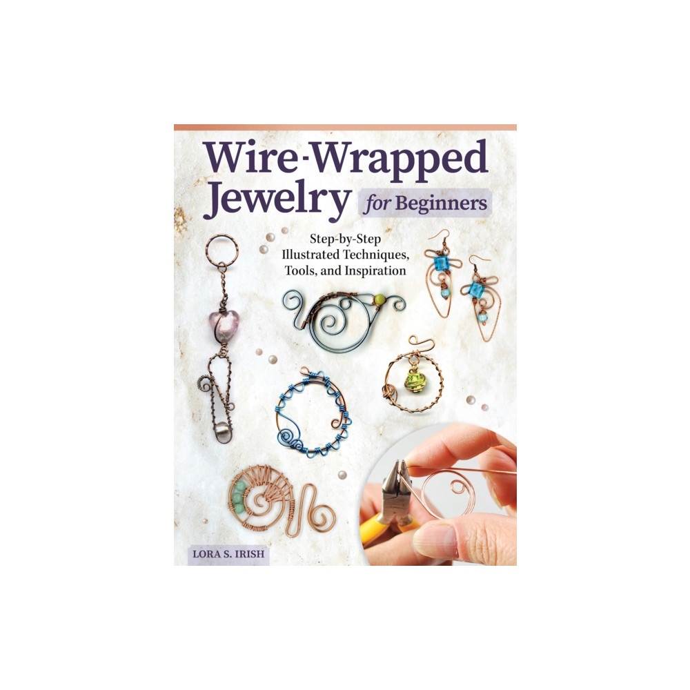 Wire-Wrapped Jewelry for Beginners (häftad, english) Fox Chapel Publishing