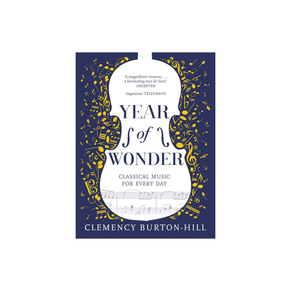 YEAR OF WONDER: Classical Music for Every Day (häftad, eng)