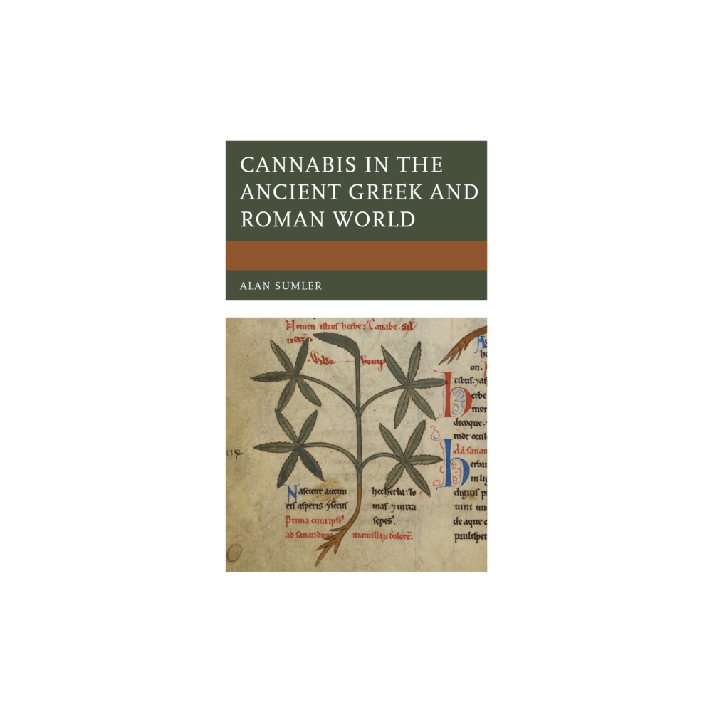 Cannabis in the Ancient Greek and Roman World (inbunden, english) Lexington books