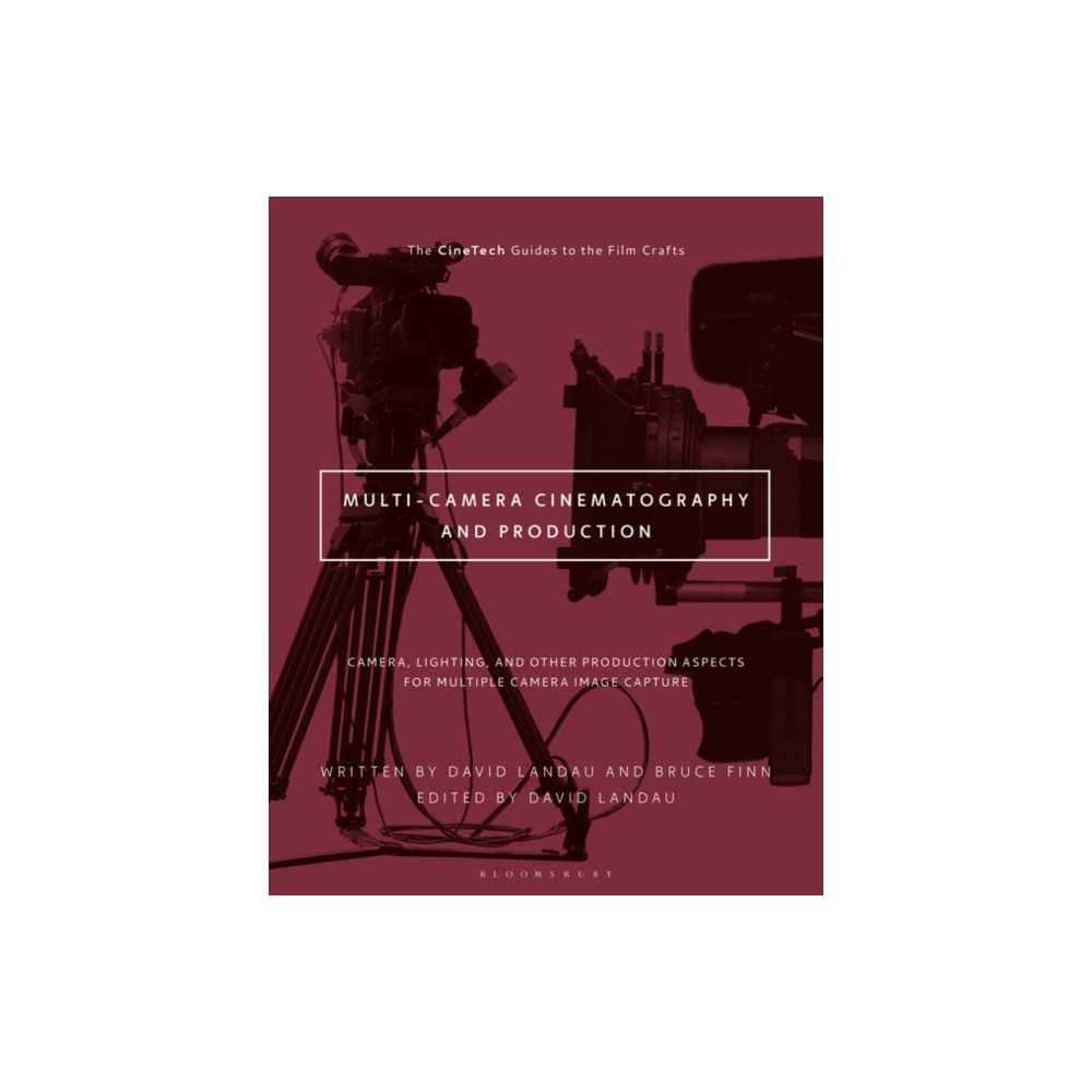 Multi-Camera Cinematography and Production (häftad, english) Bloomsbury Publishing PLC