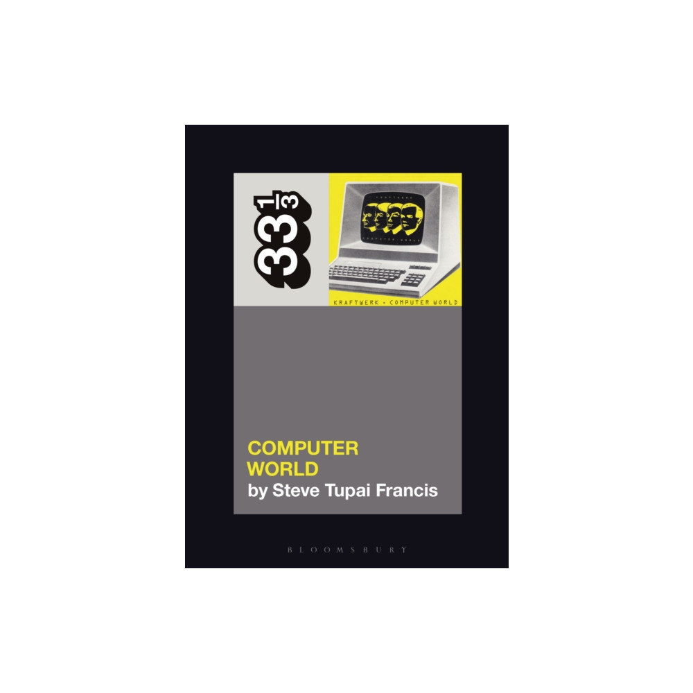 Kraftwerk's Computer World (häftad, english) Bloomsbury Publishing PLC
