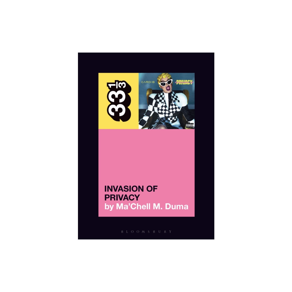 Cardi B's Invasion of Privacy (häftad, english) Bloomsbury Publishing PLC