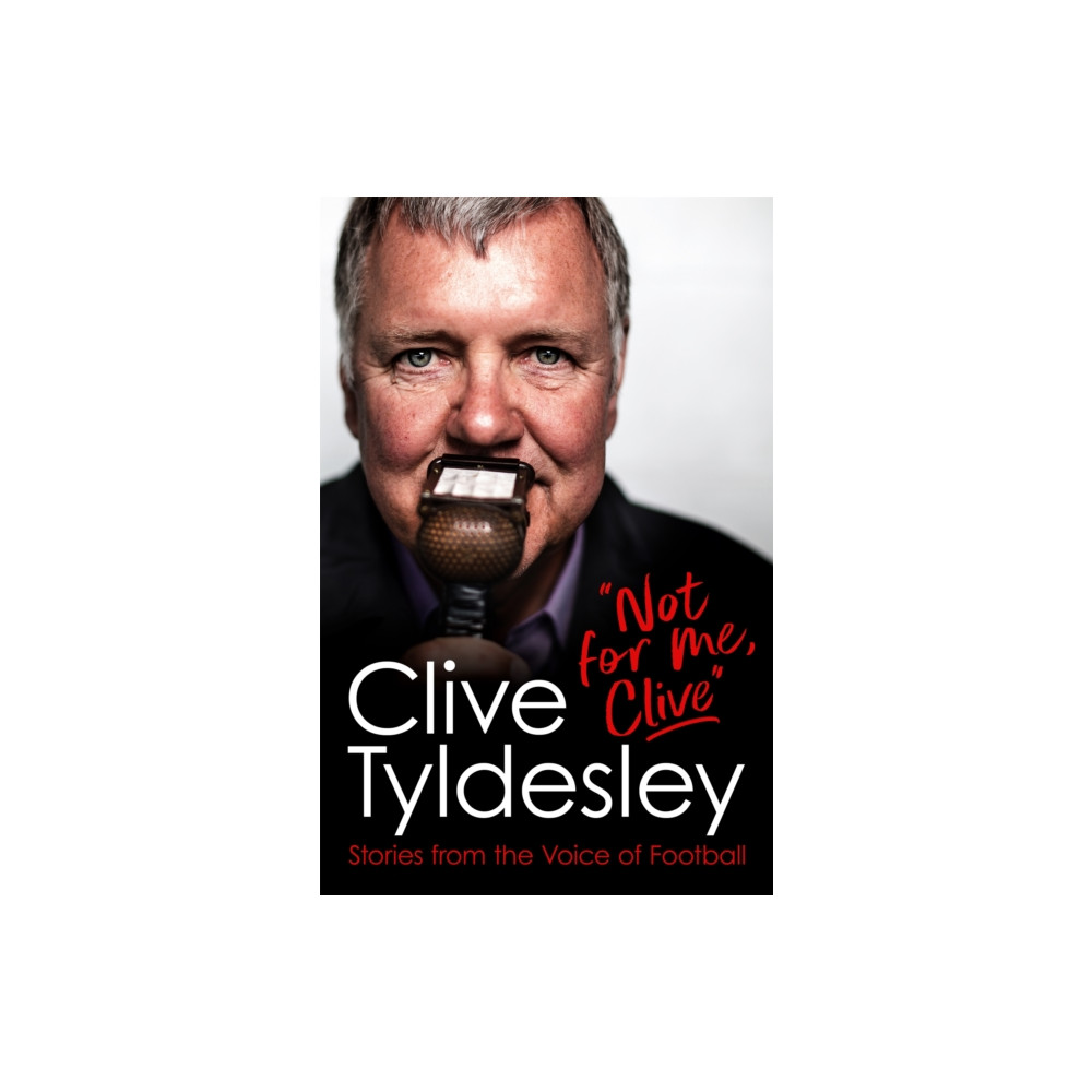 Not For Me, Clive (inbunden, english) Headline Publishing Group