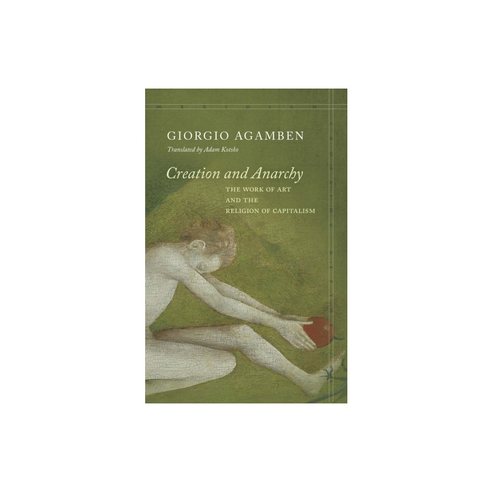 Creation and Anarchy (häftad, eng)