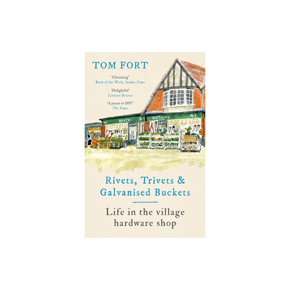 Rivets, Trivets and Galvanised Buckets (häftad, english) Headline Publishing Group