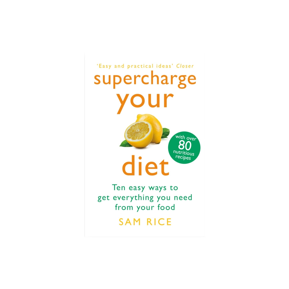 Supercharge Your Diet (häftad, english) Headline Publishing Group