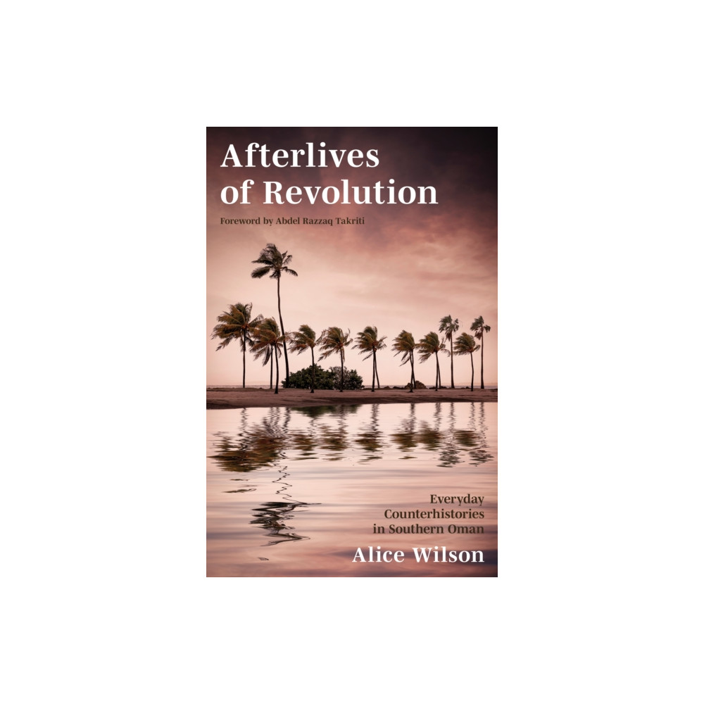 Afterlives of Revolution (inbunden, eng)