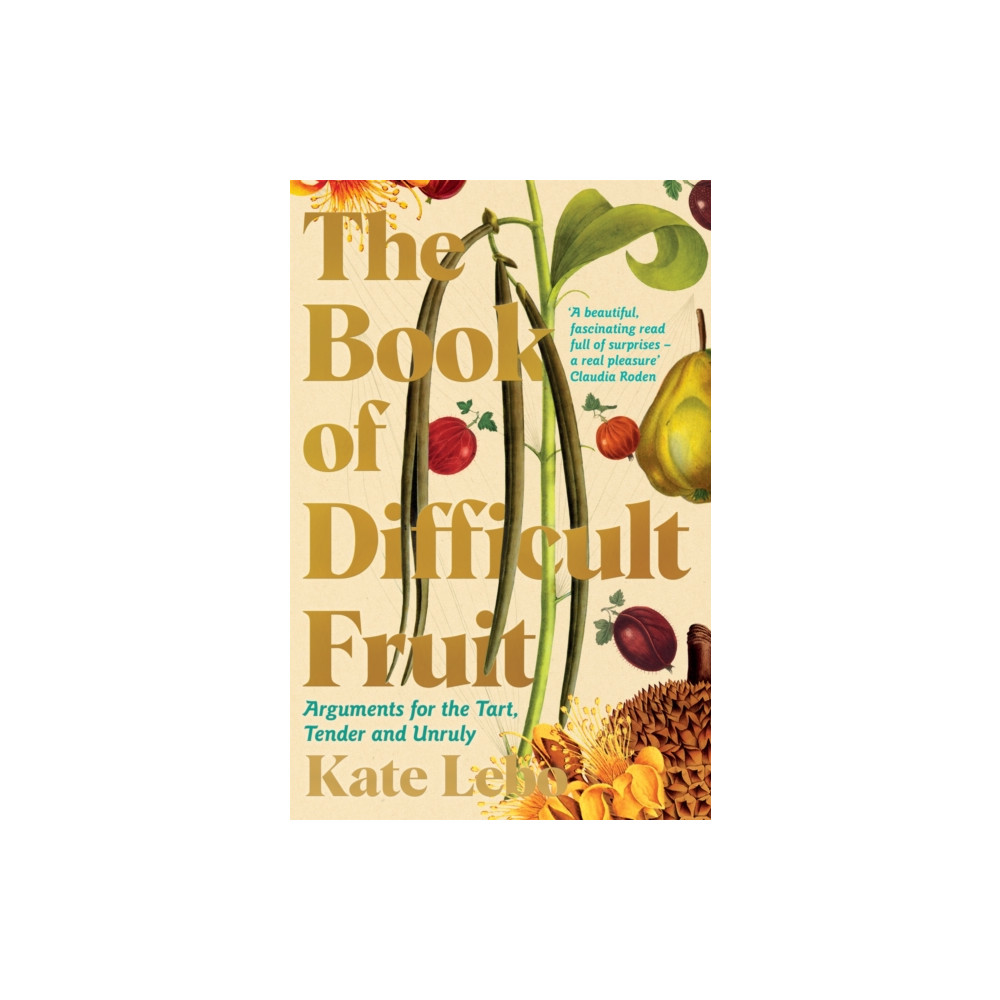 The Book of Difficult Fruit (häftad, english) Pan Macmillan