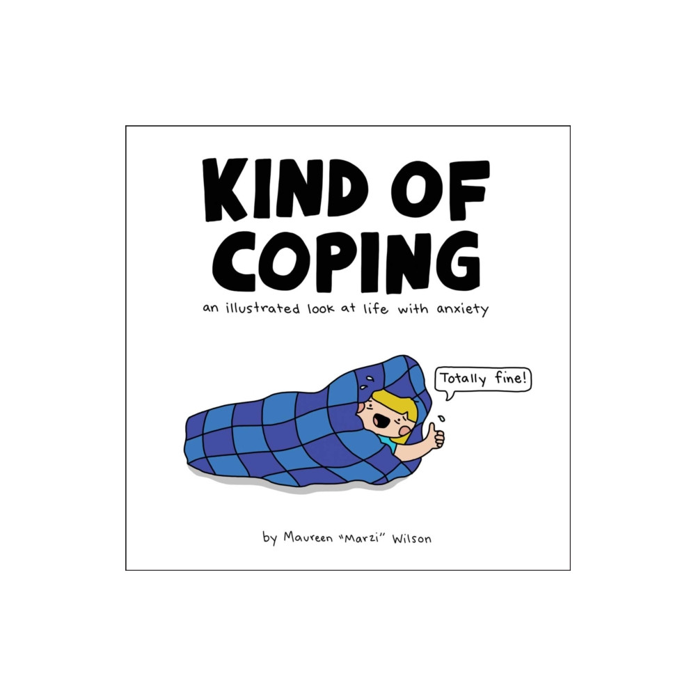 Kind of Coping (inbunden, english) Adams Media Corporation