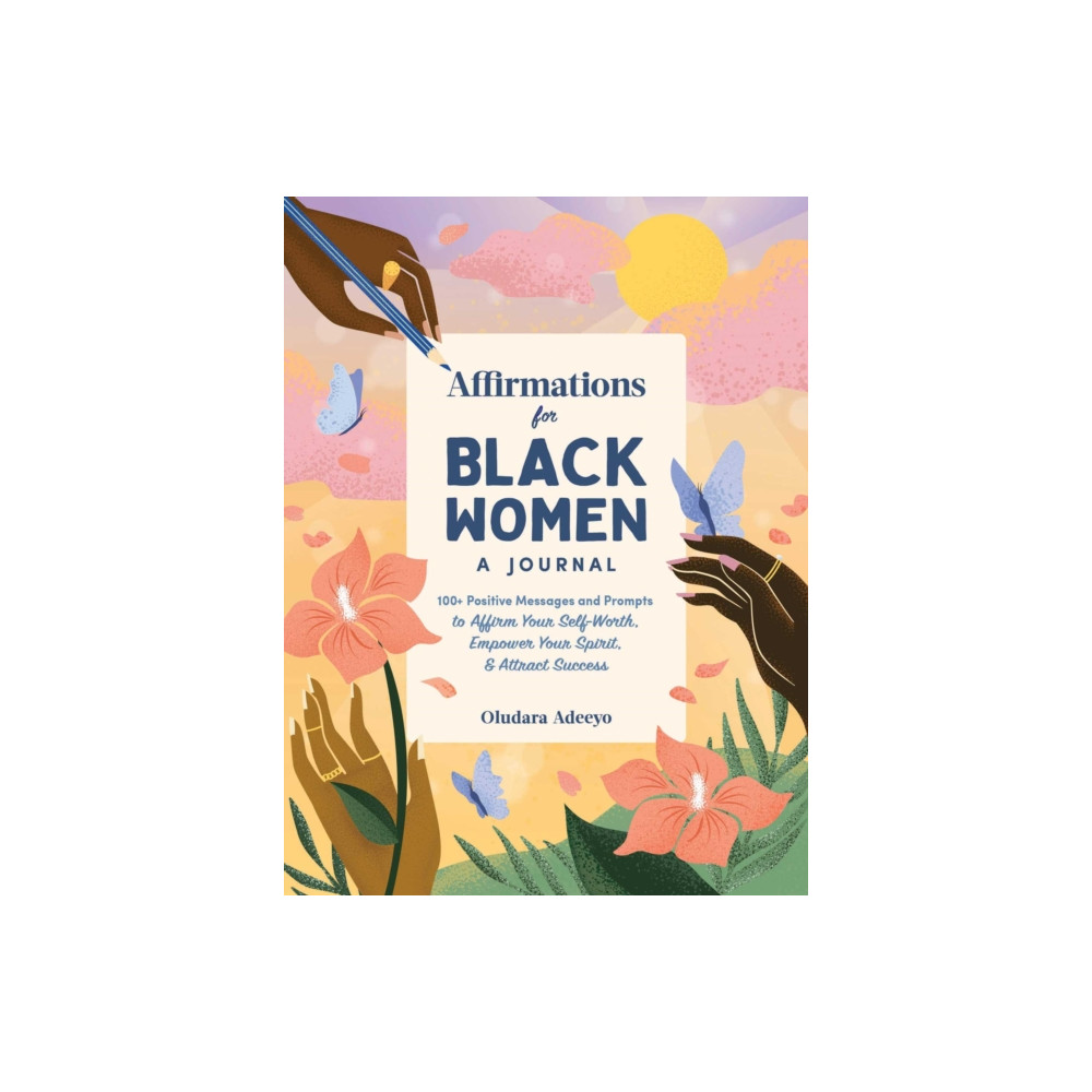 Affirmations for Black Women: A Journal (inbunden, english) Adams Media Corporation