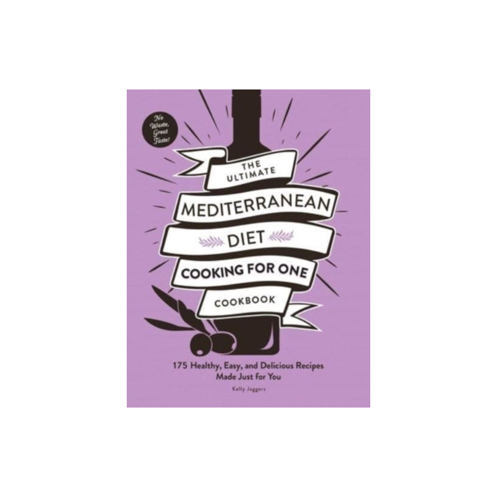 The Ultimate Mediterranean Diet Cooking for One Cookbook (häftad, eng)