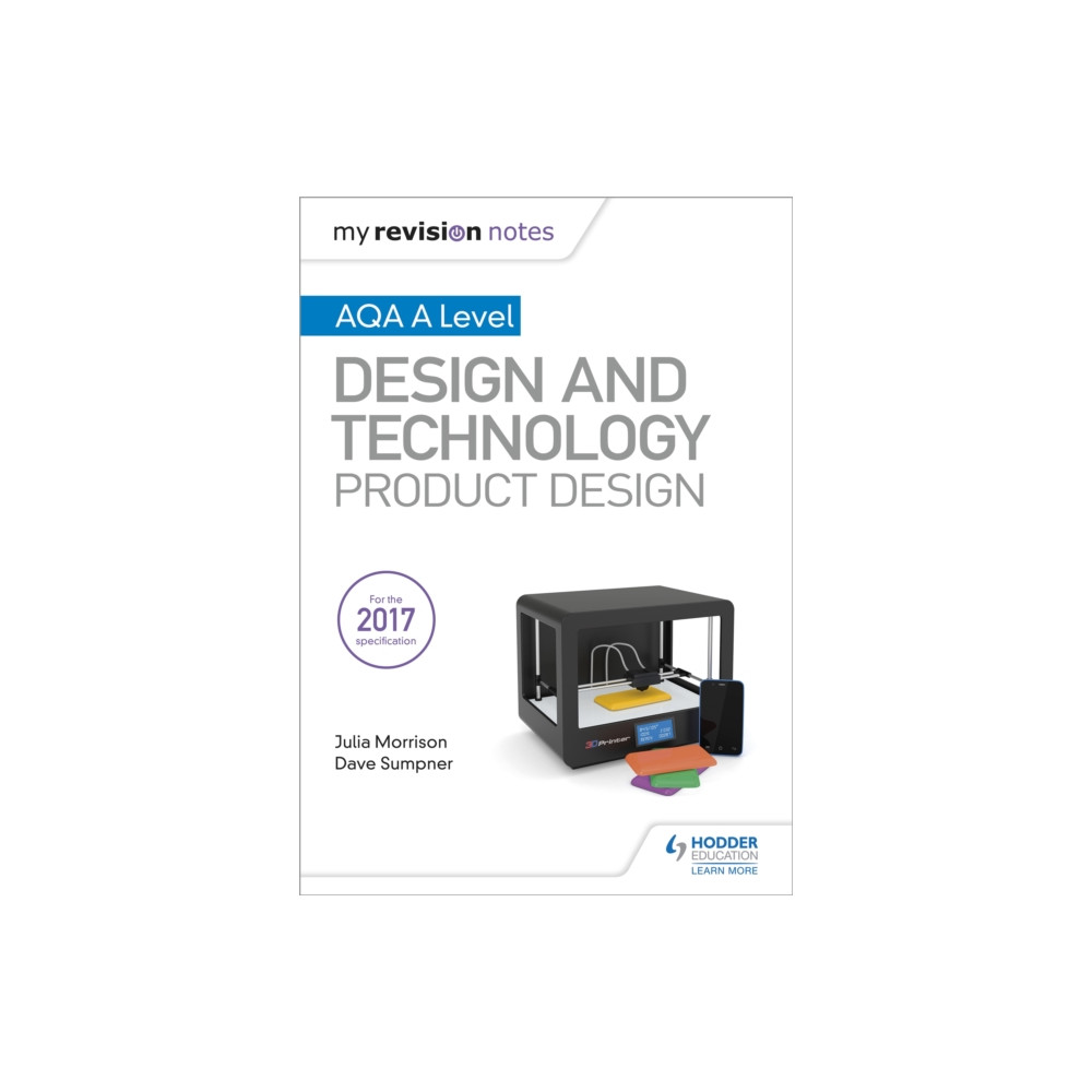 Hodder Education My Revision Notes: AQA A Level Design and Technology: Product Design (häftad, eng)