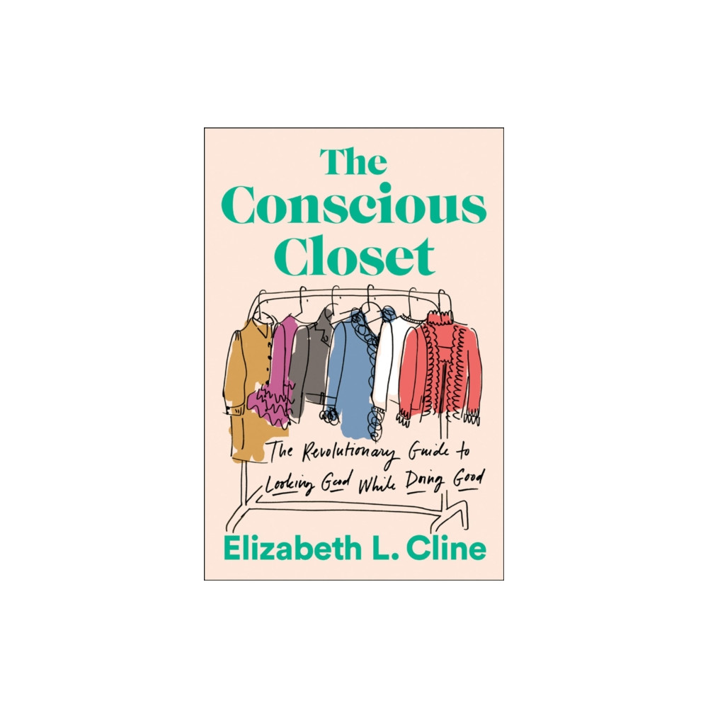 The Conscious Closet (häftad, english) Penguin Putnam Inc