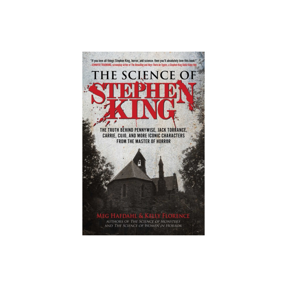 The Science of Stephen King (häftad, english) Skyhorse Publishing