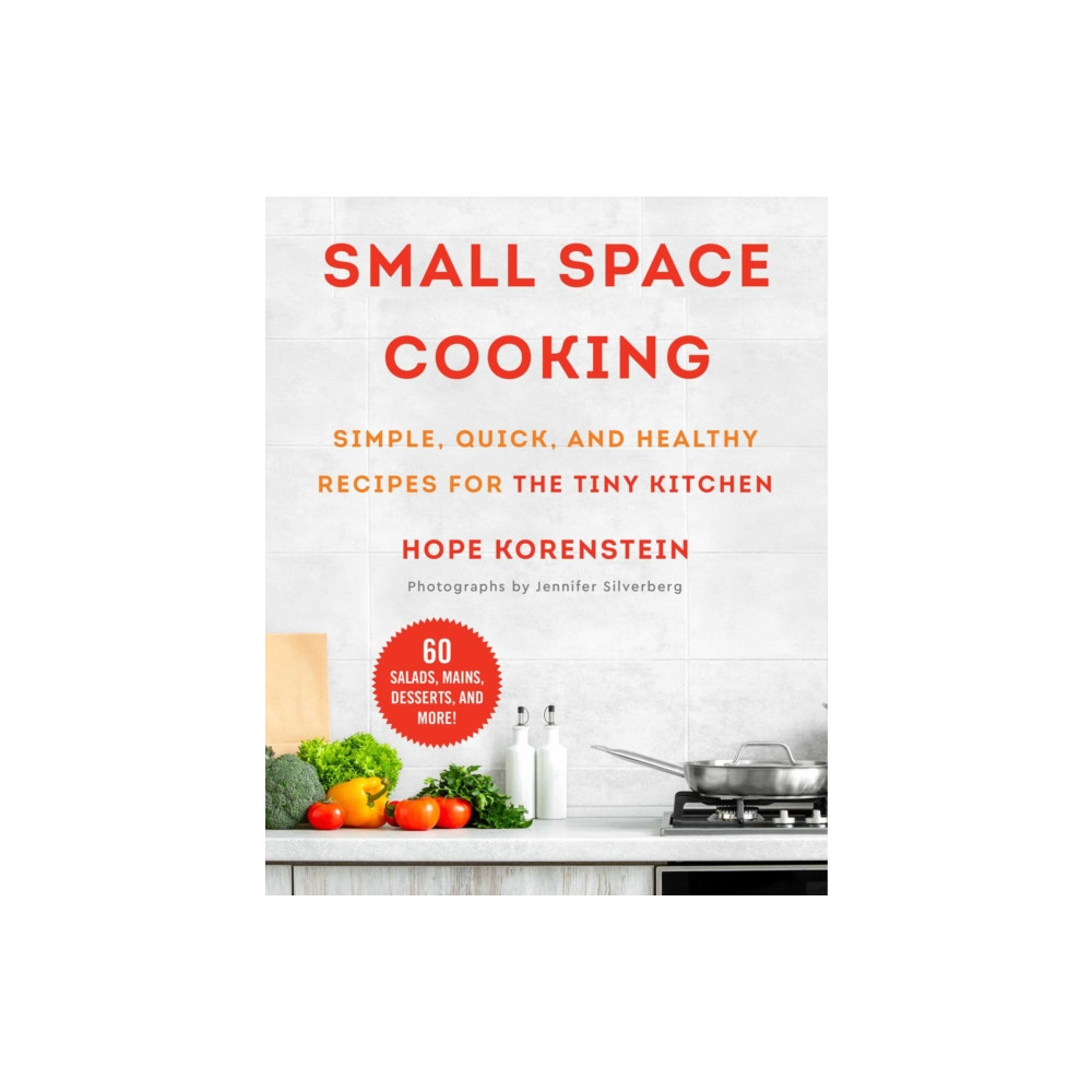 Small Space Cooking (häftad, english) Skyhorse Publishing