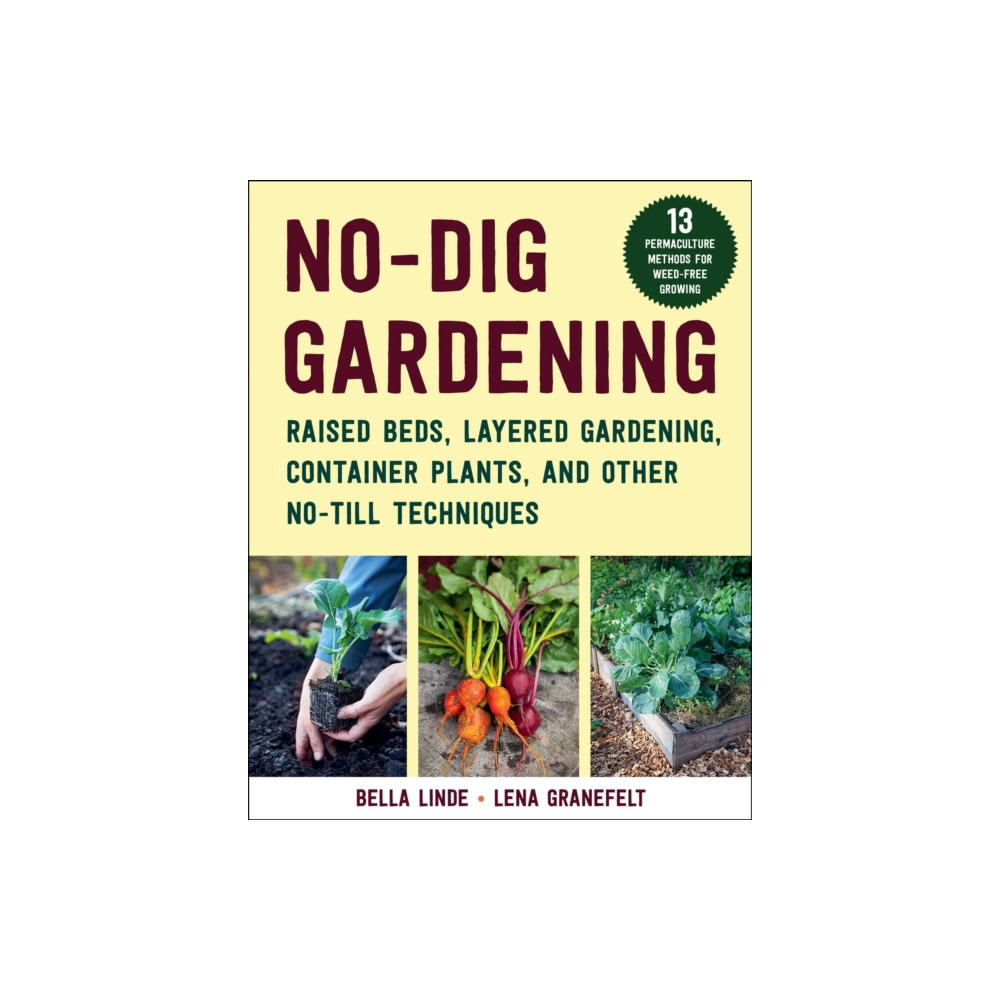 No-Dig Gardening (häftad, english) Skyhorse Publishing