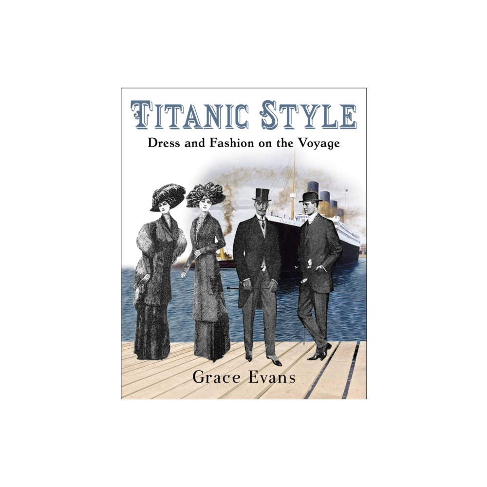 Titanic Style (häftad, english) Skyhorse Publishing